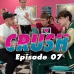 Crush Episode 7 Love at First Sight